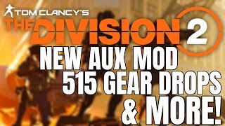 The Division 2 NEWS 515 GEAR ADDRESSED NEW BLUEPRINT VENDOR amp MORE [upl. by Filia629]