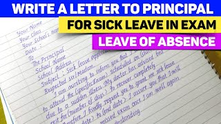 Write A Letter To Principal For Sick Leave in Exam  Sick Leave Application To Principal [upl. by Clough]