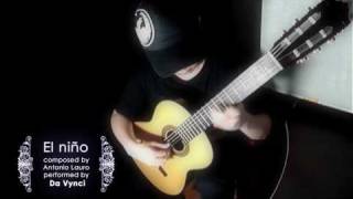 Antonio Lauros El Nino on classical guitar by Da Vynci [upl. by Anelyak]