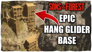 Epic Hang Glider Cliffside Base Sons Of The Forest [upl. by Anasxor]