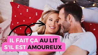 7 choses quun homme ne fera AU LIT que sil est AMOUREUX ❤️ [upl. by Macpherson]