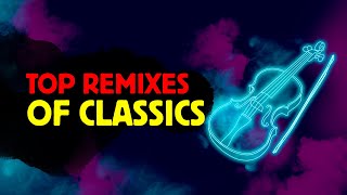 Best classical remixes playlist  Music for work and relax [upl. by Jacie385]