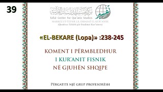 SURJA «ELBEKARE» 238245 fq 39  KOMENT I PËRMBLEDHUR [upl. by Kevon]