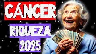 🤑♋CÁNCER ESTÁS DESTINADO A GANAR UN MILLÓN EN 2025 [upl. by Ingelbert]