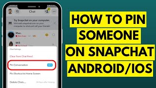 2023 How to Pin Someone on Snapchat in AndroidiPhone  Snapchat New Update [upl. by Nyladnor]