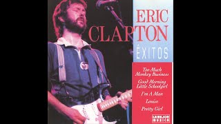 ERIC CLAPTON  Éxitos  CD 1994 [upl. by Iaoh]