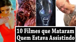 10 FILMES QUE quotMATARAMquot QUEM ESTAVA ASSISTINDO [upl. by Anelim]