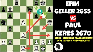 Paul Keres vs Efim Geller  Keres  Geller 2nd Place Candidates Playoff 1962 Moscow Russia [upl. by Arahsal]