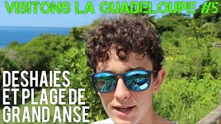 Visitons la Guadeloupe 5  Deshaies et GrandAnse [upl. by Enomrej76]