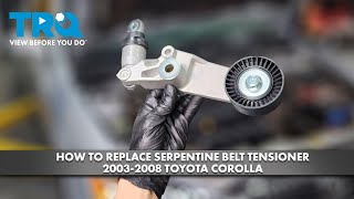 How to Replace Serpentine Belt Tensioner 20032008 Toyota Corolla [upl. by Mushro]