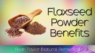 Flax Seed Powder Benefits amp Uses [upl. by Gertrud]