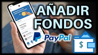 💲 Cómo DEPOSITAR FONDOS a CUENTA de PAYPAL  Transferir Dinero de Banco o Tarjeta a PayPal  2024 [upl. by Hera]