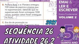 EMAI 5Âº ANO ATIVIDADE 262 SEQUÃŠNCIA 26 VOLUME 2  ALGORITMO DA SUBTRAÃ‡ÃƒO  AVÃ” FLORINO [upl. by Ciapas]