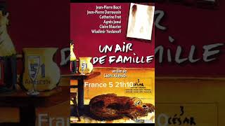 Un air de famille filmfrançais france5 comedie programmetv [upl. by Undry]