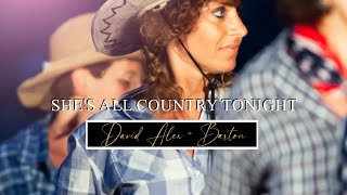 SHE’S ALL COUNTRY TONIGHT [upl. by Kern]