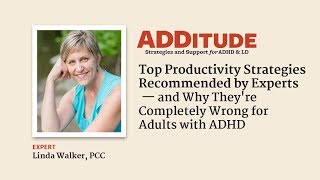 Get Things Done Productivity Strategies for Adults with ADHD with Linda Walker PCC [upl. by Gladi]