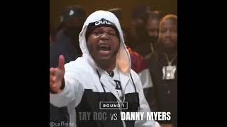 Danny Myers Snappin Vs Tayroc [upl. by Eirelav]