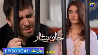 Faraz Phansa Dua Ke Jaal Mein  Jaan Nisar Episode 43 Review  Hiba Bukhari  Danish Taimoor [upl. by Nirrek666]