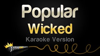 Wicked  Popular Karaoke Version [upl. by Farah399]