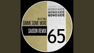 Gimme Some More Saison Remix [upl. by Eekorehc]