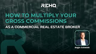 Multiply Your Gross Commissions as a Commercial Real Estate Broker [upl. by Oiramd]