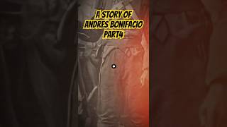 Andres Bonifacio story Part 4  andresbonifacio history facts andresbonifaciopart4 [upl. by Ezana]