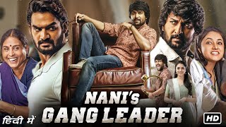 Nani Gang Leader Full Movie In Hindi Dubbed  Nani Kartikeya Gummakonda Priyanka  Facts amp Review [upl. by Rieger]