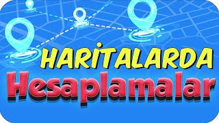 HARİTALARDA HESAPLAMALAR [upl. by Aneehsyt]