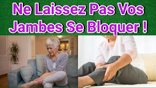 Comment Prévenir le Blocage de Circulation dans les Jambes  Découvrez Ces Conseils [upl. by Nitsirhc]