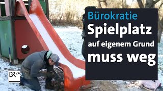 Baurecht und Bürokratie Pflegemutter muss Spielplatz auf eigenem Grund abbauen  Abendschau  BR24 [upl. by Nett]