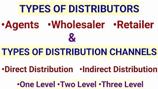 Types of Distribution Channels amp Types of Distributors  Direct amp Indirect Distribution Channels [upl. by Monika144]