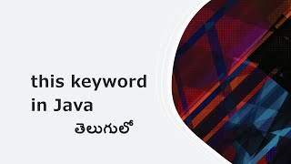 this keyword in java in Telugu [upl. by Gustavus43]