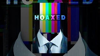 Hoaxed [upl. by Yleen]