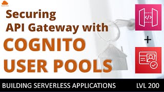 Secure the AWS API Gateway with Cognito User Pools amp Cognito Authorizer [upl. by Lonne652]