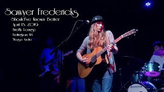 Sawyer Fredericks Shouldve Known Better Firefly Lounge April 18 2019 [upl. by Llerdnek]