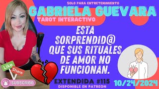 Esta sorprendidoa que sus rituales de amor no funcionan EXTENDIDA 115 en PATREON [upl. by Nerval]