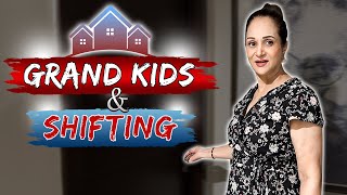 Grand Kids And Shifting  Bushra Ansari [upl. by Yob283]