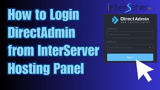 How to Login DirectAdmin from InterServer Hosting Panel [upl. by Abbott]