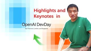 OpenAI Dev Day Highlights [upl. by Brien]