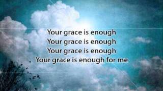 Your Grace is Enough  Matt Maher with lyrics [upl. by Anwat]