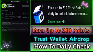 Trust Wallet Airdrop  Earn Trust Points With Quest  Daily Check  How To Earn Points [upl. by Serene]