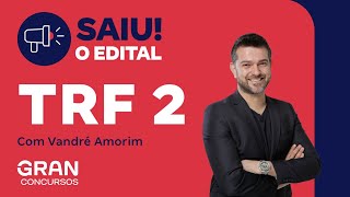 Concurso TRF 2  Saiu o edital com Vandré Amorim [upl. by Brigham]