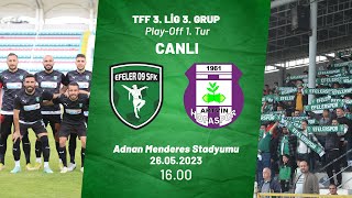 EFELER 09 SFK  ARTVİN HOPASPOR l TFF 3 LİG 3 GRUP PLAYOFF 1 TUR CANLI [upl. by Arielle]