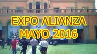 EXPO ALIANZA MAYO 2016 [upl. by Barrington]