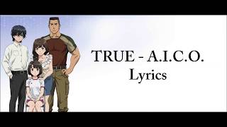 AICO Incarnation  TRUE   Lyrics [upl. by Notsla]