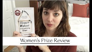 Eleanor Oliphant is Completely Fine  Womens Prize 2018 Review [upl. by Reinold]