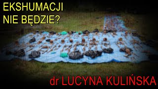 Ekshumacji nie będzie  dr Lucyna Kulińska [upl. by Yeleen]