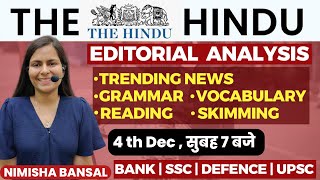 The Hindu Editorial Analysis 4th December2023 Vocab Grammar Reading Skimming  Nimisha Bansal [upl. by Dicks638]