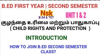 BED FIRST YEAR  SECOND SEMESTER  CHILD RIGHTS AND PROTECTION [upl. by Pengelly]