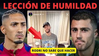 🚨 RODRI SE QUEDA MUDO CON LA LECCIÓN MAGISTRAL DE RAPHINHA Y NEYMAR NO SABES LO QUE ES LA HUMILDAD [upl. by Assadah45]